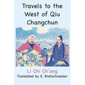 Travels to the West of Qiu Changchun