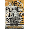 Unexplained Circumstance: An anthology of Supernatural literature