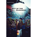Out of the Darkness: Teens Talk about Suicide