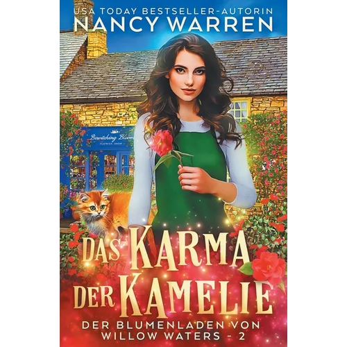 Das Karma der Kamelie: Ein Paranormaler Cosy-Krimi