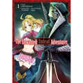 The Unwanted Undead Adventurer (Manga): Volume 1