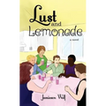 Lust and Lemonade