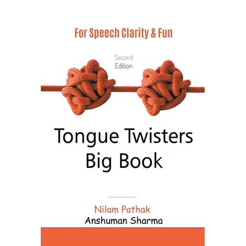 Tongue Twisters Big Book: For Speech Clarity & Fun