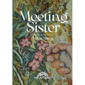 Meeting Sister