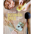 Botanical Dyes: A Seasonal Guide to Sustainable Dyeing
