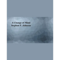 A Change of Mind