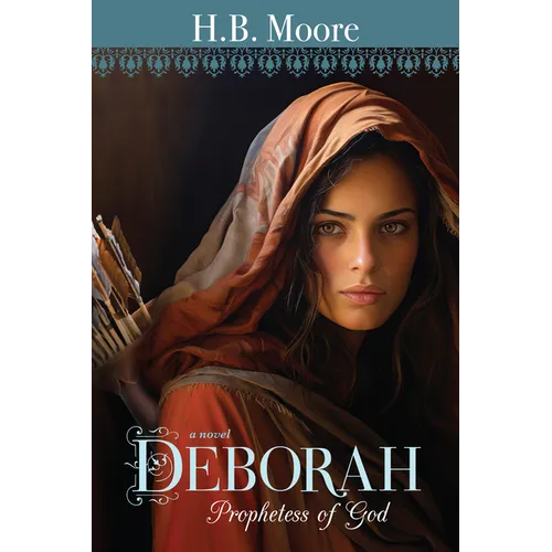 Deborah: Prophetess of God Volume 4