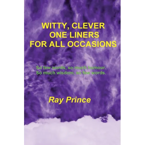 Witty, Clever One Liners For All Occasions