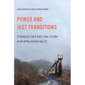 Power and Just Transitions: Struggles for a Post-Coal Future in an Appalachian Valley