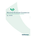 Meister-Eckhart-Jahrbuch: Band 14 (2020): Meister Eckhart in Koln