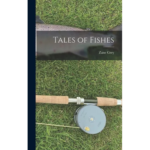 Tales of Fishes