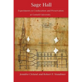 Sage Hall: Experiments in Coeducation and Preservation at Cornell University