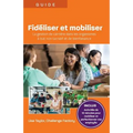 Fidéliser et mobiliser: La gestion de carrière dans les organismes à but non lucratif et de bienfaisance