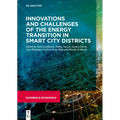 Innovations and Challenges of the Energy Transition in Smart City Districts