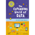 The Expanding World of Data: ...and What It Says about Us