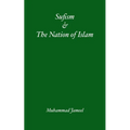 Sufism & The Nation of Islam Part 1