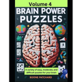 Brain Power Puzzles 4: Activity Book of Word Puzzles, Mazes, Crosswords, Word Searches, Sudoku, Math Puzzles, Cryptograms, Anagrams, and More