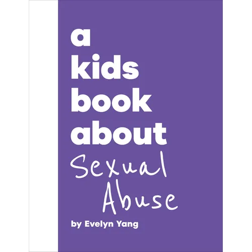 A Kids Book about Sexual Abuse