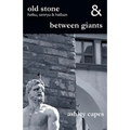 old stone & between giants