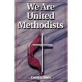 We Are United Methodists Revised