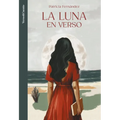 La Luna En Verso / The Moon in Verse