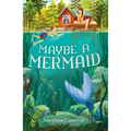 Maybe a Mermaid