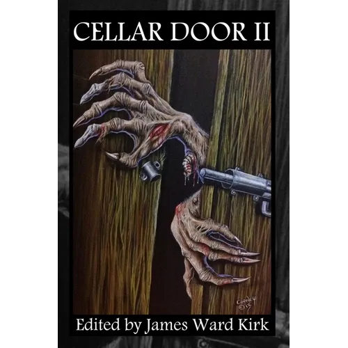Cellar Door Volume II: Words of Beauty, Tales of Terror