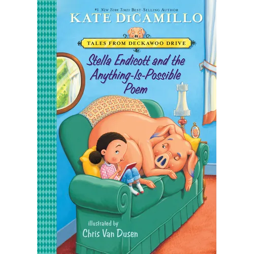 Stella Endicott and the Anything-Is-Possible Poem: #5