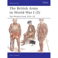 The British Army in World War I (2): The Western Front 1916-18