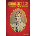 Indomitable: The Lacerna Pennington story