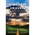 The Kingdom of Heaven: A Devotional Commentary on the Discourses of Jesus in Matthew