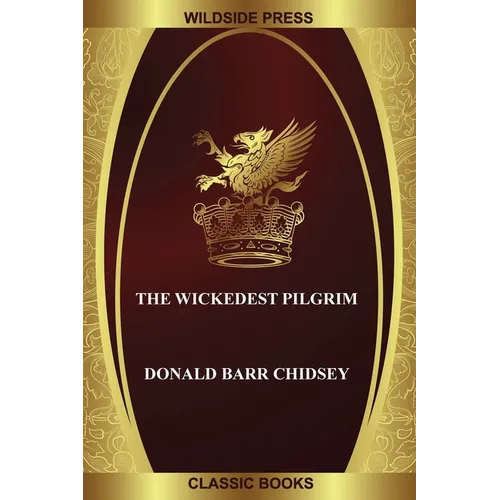 The Wickedest Pilgrim