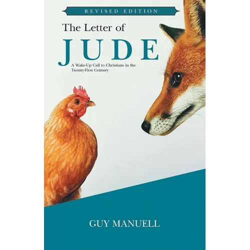 The Letter of Jude: A Wake-up Call to Christians in the Twenty-first Century