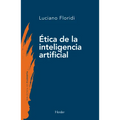 La Ética de la Inteligencia Artificial