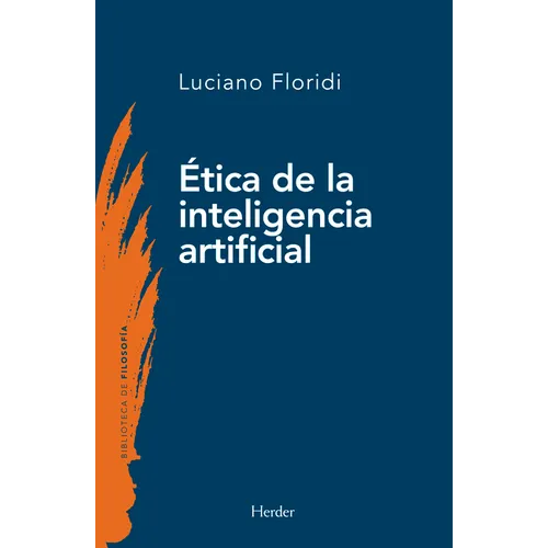 La Ética de la Inteligencia Artificial