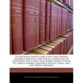 To Restrain Health Care Costs and Ensure Adequate Medical Care for All Americans by Providing for a State and Market-Based System of Choice Among Qual