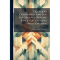 Quelques Considérations Sur Les Groupes D'ordre Fini Et Les Groupes Finis Continus