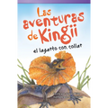 Las Aventuras de Kingii El Lagarto Con Collar