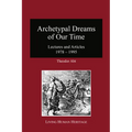 Archetypal Dreams of Our Time
