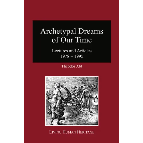 Archetypal Dreams of Our Time