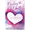 Pushing the Limits (Alternate Special Edition Cover): A Student/Teacher Romance
