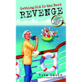 Getting Old Is the Best Revenge