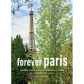 Forever Paris: Green Spaces & Sustainable Living in the City of Light
