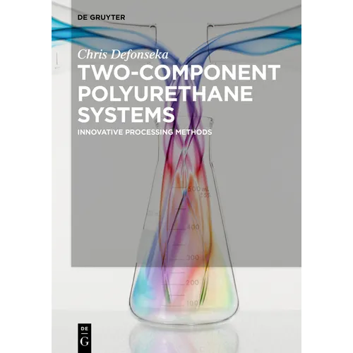 Two-Component Polyurethane Systems: Innovative Processing Methods