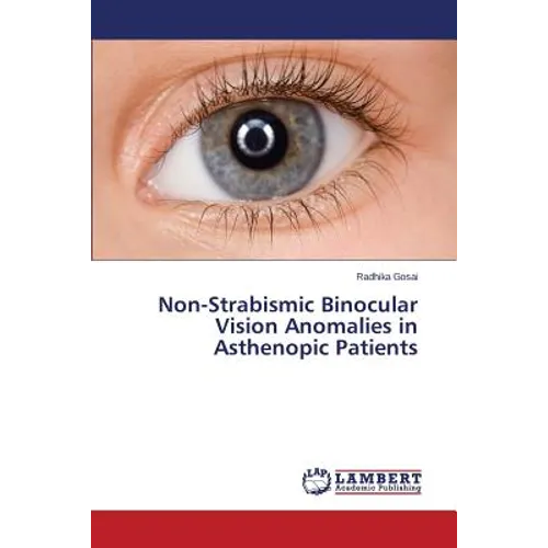 Non-Strabismic Binocular Vision Anomalies in Asthenopic Patients