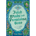 Fated Winds and Promising Seas: A Tender-Hearted Tale of Forging Fates, Fantastic Creatures, and Found Family