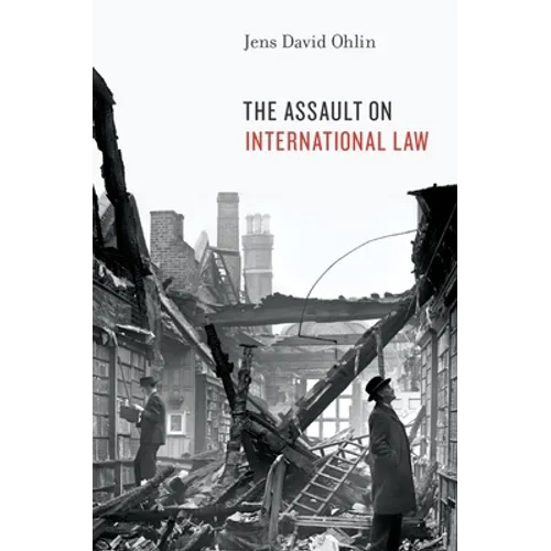 Assault on International Law