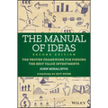 The Manual of Ideas: The Proven Framework for Finding the Best Value Investments