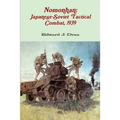 Nomonhan: Japanese-Soviet Tactical Combat, 1939