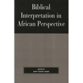 Biblical Interpretation in African Perspective